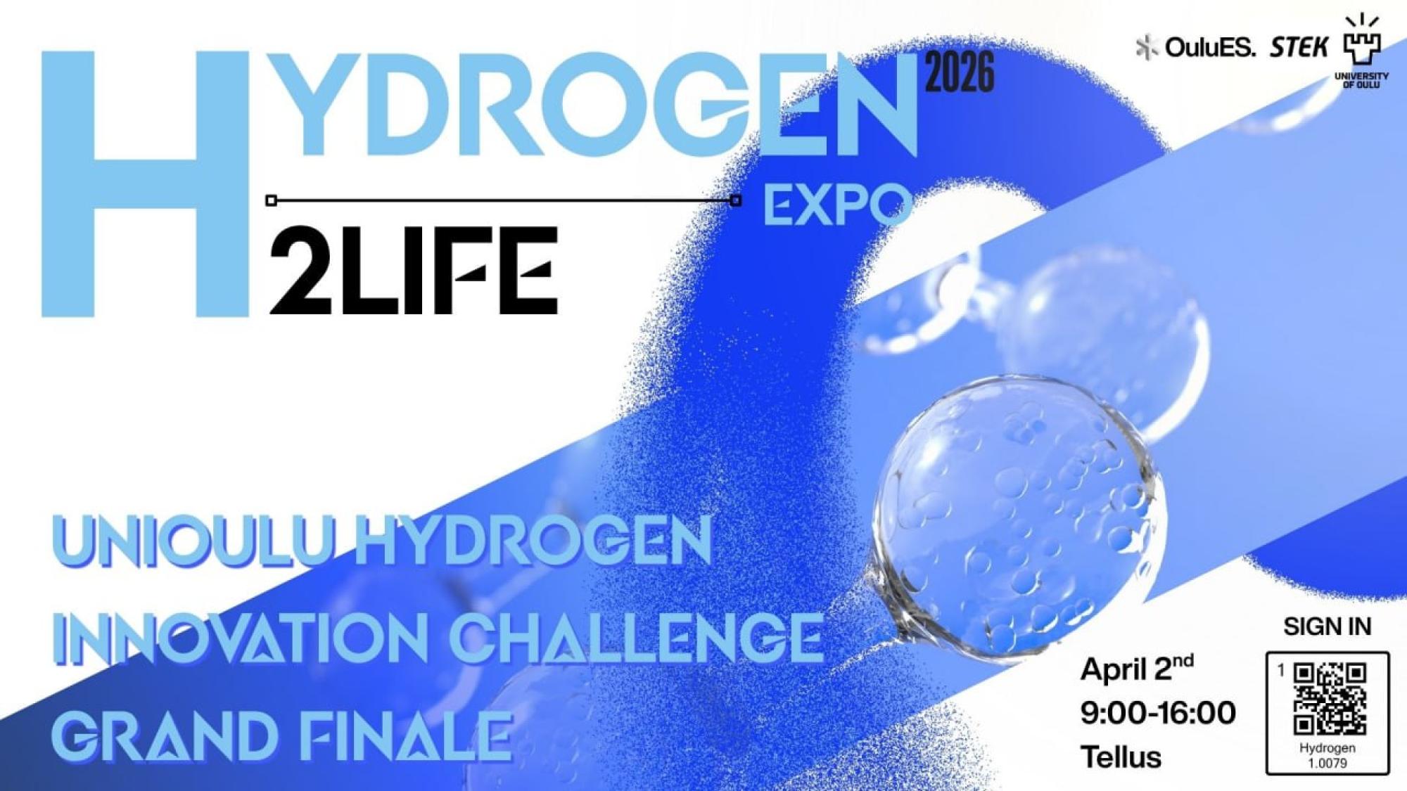 H2LIFE - UniOulu Hydrogen Innovation Challenge Grand Finale. 2.4. at 9-16 at Tellus Linnanmaa