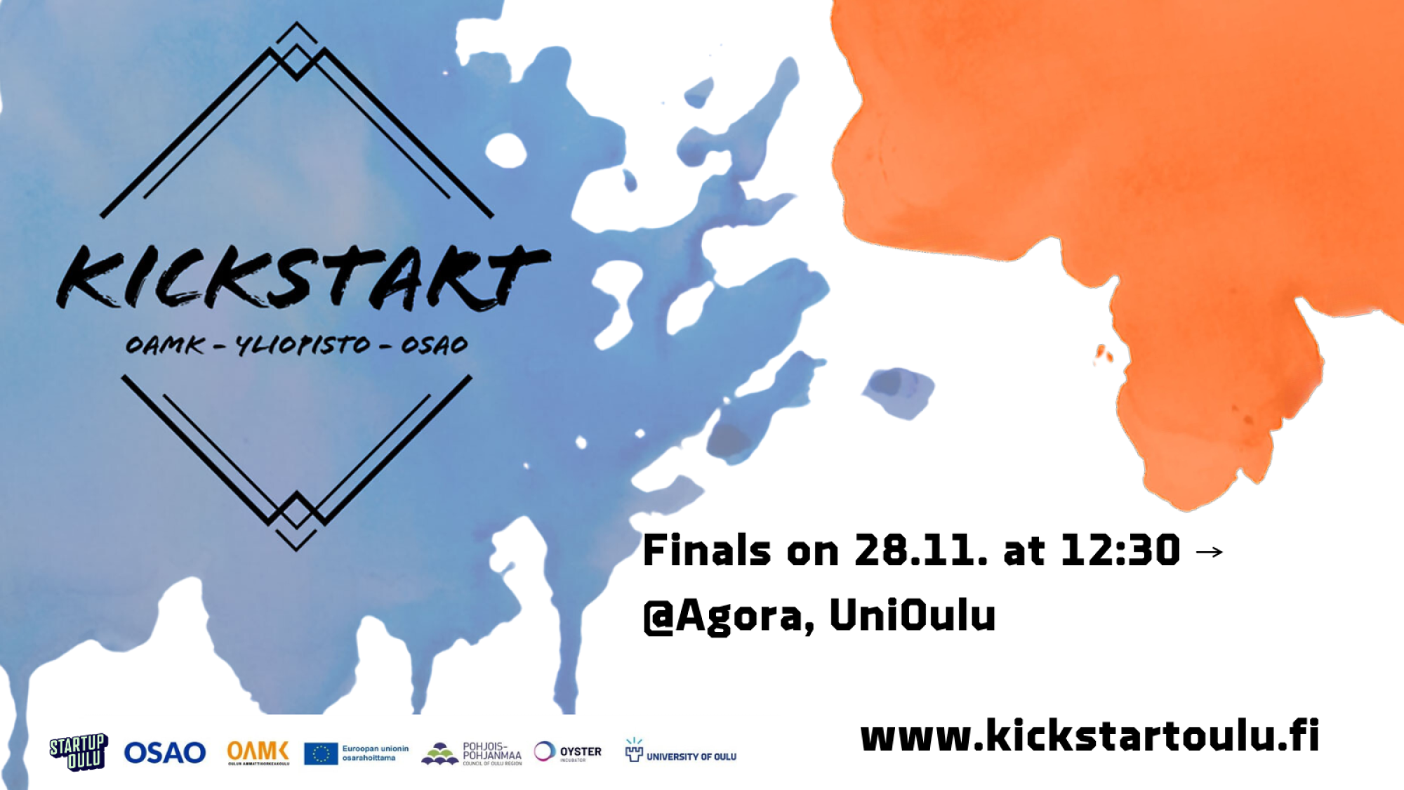 Kickstart finals on 28.11. at 12:30 at Agora, UniOulu.