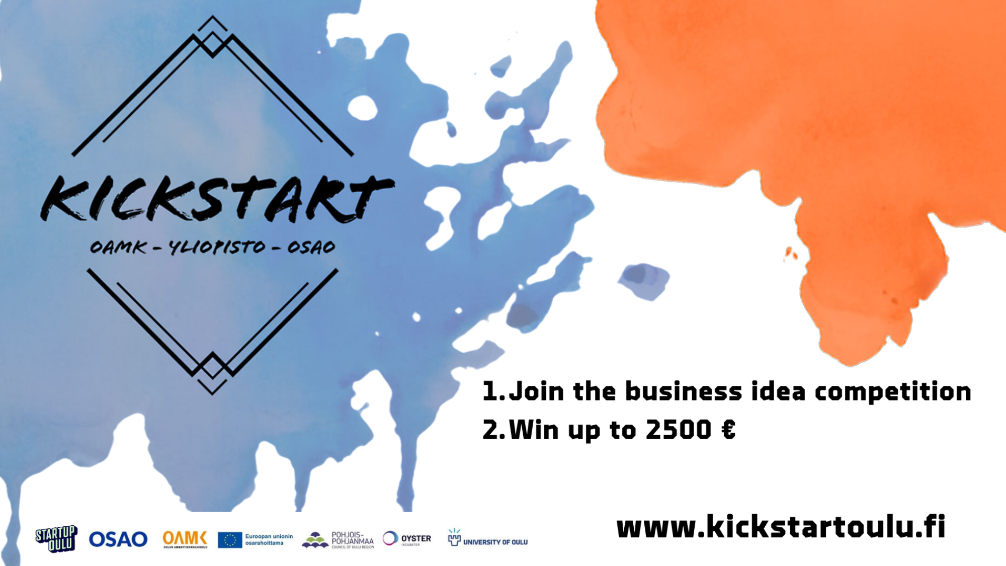 Join the business idea competition and win up to 2500 €. www.kickstartoulu.fi