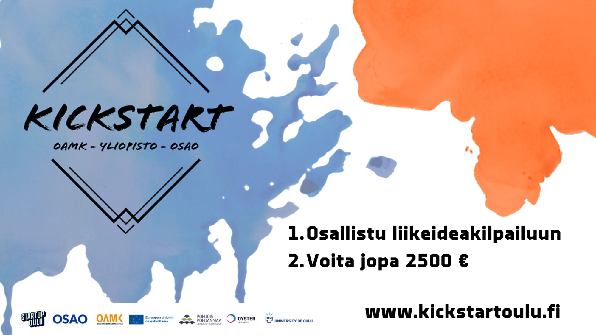 Osallistu liikeideakilpailuun, voita jopa 2500 €! www.kickstartoulu.fi