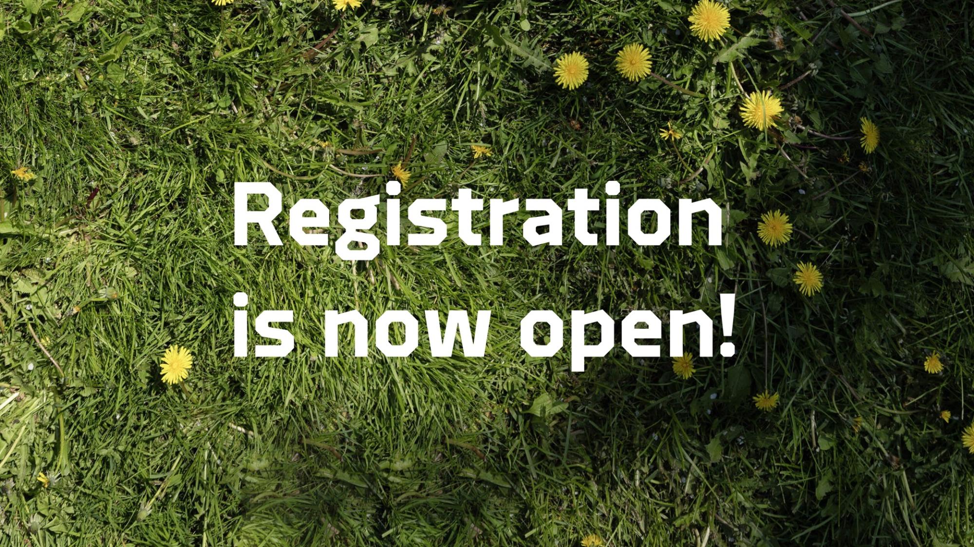 Registration is now open!