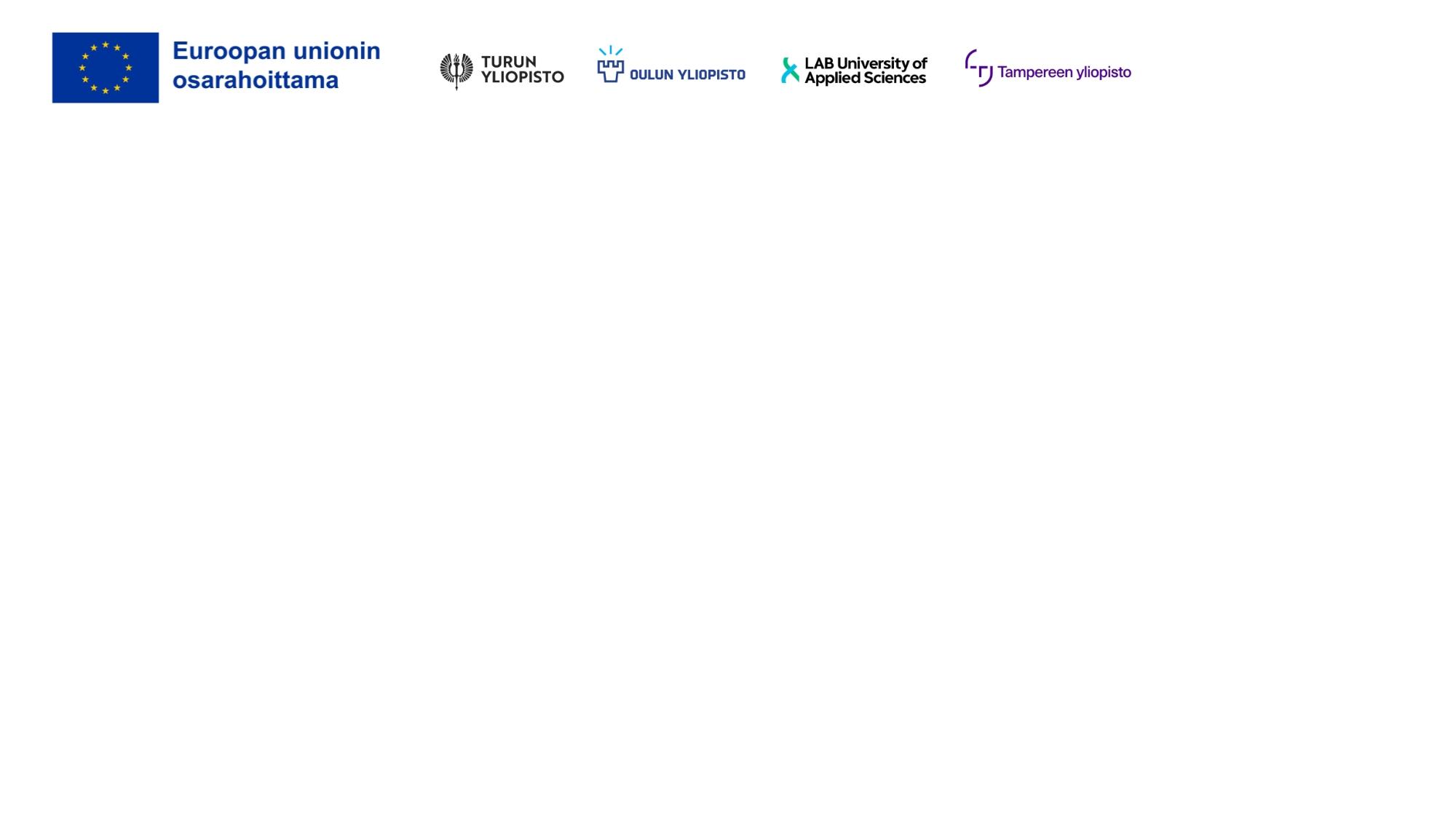 logoja: EUn osarahoittama, Turun yliopisto, Oulun yliopisto, LAB ammattikorkeakoulu, Tampereen yliopisto